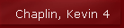 Chaplin, Kevin 4
