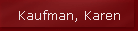 Kaufman, Karen