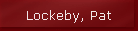 Lockeby, Pat