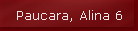 Paucara, Alina 6