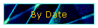 By Date